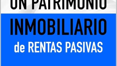 guia para ingresos pasivos en el mercado inmobiliario